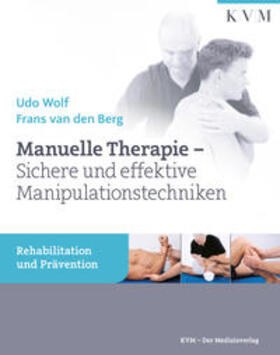 Wolf / van den Berg |  Manuelle Therapie | Buch |  Sack Fachmedien