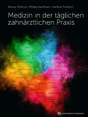 Tröltzsch / Kauffmann |  Medizin in der täglichen zahnärztlichen Praxis | eBook | Sack Fachmedien