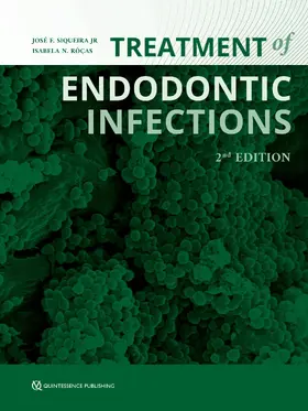 Jr / Rôças |  Treatment of Endodontic Infections | eBook | Sack Fachmedien