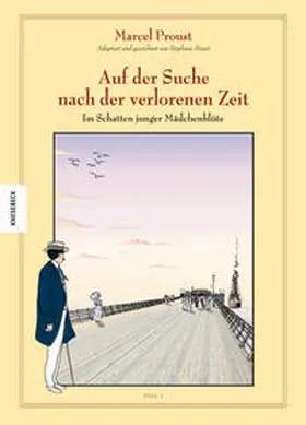 Proust / Heuet / Brézet |  Auf der Suche nach der verlorenen Zeit | Buch |  Sack Fachmedien