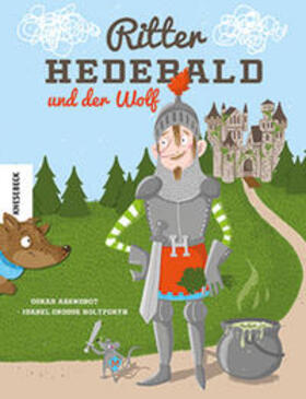 Abendrot |  Ritter Hedebald und der Wolf | Buch |  Sack Fachmedien