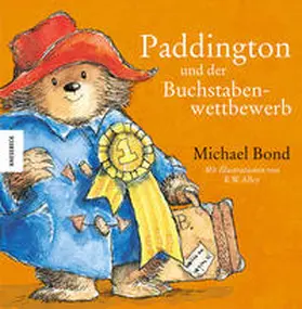 Bond |  Paddington und der Buchstabenwettbewerb | Buch |  Sack Fachmedien