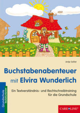 Szillat |  Buchstabenabenteuer mit Elvira Wunderlich | Buch |  Sack Fachmedien