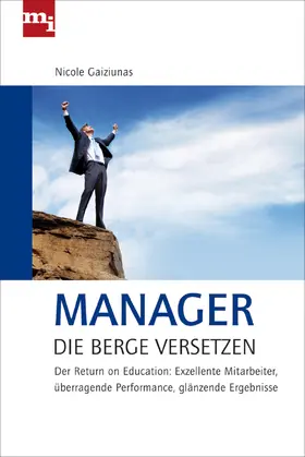 Gaiziunas |  Manager, die Berge versetzen | Buch |  Sack Fachmedien