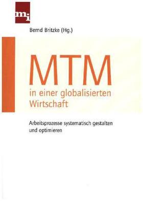 Britzke |  MTM in einer globalisierten  Wirtschaft | Buch |  Sack Fachmedien