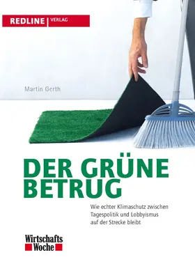 Gerth |  Der grüne Betrug | Buch |  Sack Fachmedien