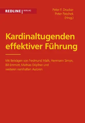 Drucker / Paschek / Paschke |  Kardinaltugenden effektiver Führung | Buch |  Sack Fachmedien