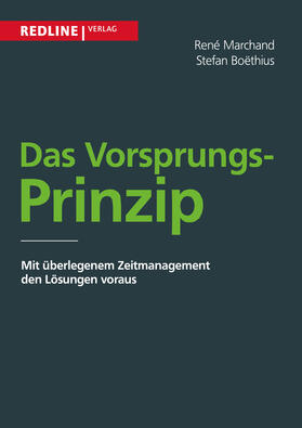 Marchand / Boethius |  Das Vorsprungs-Prinzip | Buch |  Sack Fachmedien