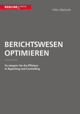 Waniczek |  Berichtswesen optimieren | Buch |  Sack Fachmedien