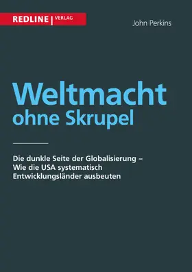 Perkins |  Weltmacht ohne Skrupel | Buch |  Sack Fachmedien