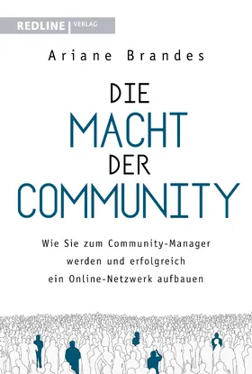 Brandes |  Die Macht der Community | Buch |  Sack Fachmedien