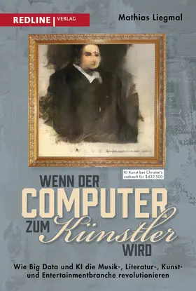 Liegmal |  Wenn der Computer zum Künstler wird | Buch |  Sack Fachmedien