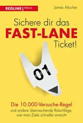 Altucher |  Sichere dir das Fast-Lane-Ticket! | Buch |  Sack Fachmedien