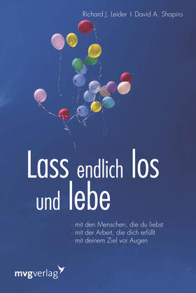 Leider / Shapiro |  Lass endlich los und lebe | Buch |  Sack Fachmedien