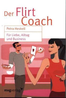 Heskell |  Der Flirt Coach | Buch |  Sack Fachmedien