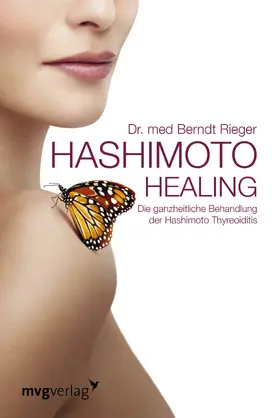 Rieger |  Hashimoto Healing | Buch |  Sack Fachmedien