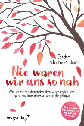 Schaffer-Suchomel |  Nie waren wir uns so nah | Buch |  Sack Fachmedien