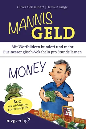 Geisselhart / Lange |  Mannis Geld | Buch |  Sack Fachmedien