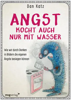 Katz |  Angst kocht auch nur mit Wasser | Buch |  Sack Fachmedien