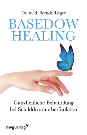 Rieger |  Basedow Healing | Buch |  Sack Fachmedien