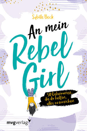 Beck |  An mein Rebel Girl | Buch |  Sack Fachmedien