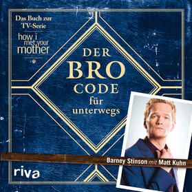 Stinson / Kuhn |  Der Bro Code für unterwegs | Buch |  Sack Fachmedien