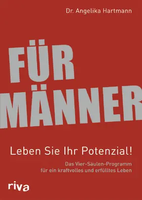 Hartmann |  Für Männer - Leben Sie Ihr Potenzial! | Buch |  Sack Fachmedien