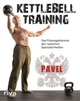 Tsatsouline |  Kettlebell-Training | Buch |  Sack Fachmedien