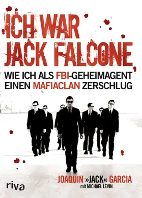 Garcia |  Ich war Jack Falcone | Buch |  Sack Fachmedien