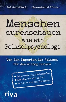 Keck / Rüssau |  Menschen durchschauen wie ein Polizeipsychologe | Buch |  Sack Fachmedien