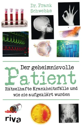 Schwebke |  Der geheimnisvolle Patient | Buch |  Sack Fachmedien