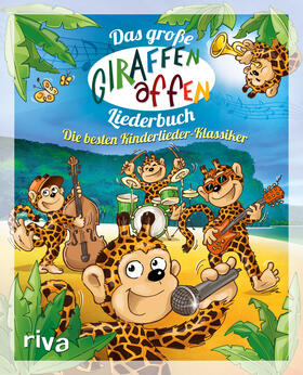  Das große Giraffenaffen-Liederbuch | Buch |  Sack Fachmedien