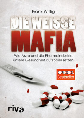  Die weiße Mafia | Buch |  Sack Fachmedien