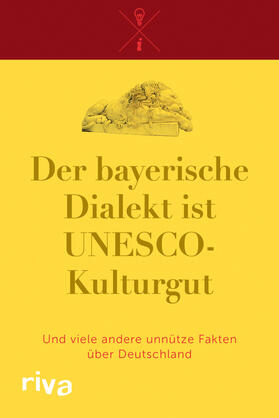  Der bayerische Dialekt ist UNESCO-Kulturgut | Buch |  Sack Fachmedien