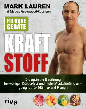 Lauren / Greenwood-Robinson | Fit ohne Geräte - Kraftstoff | Buch | 978-3-86883-799-5 | sack.de