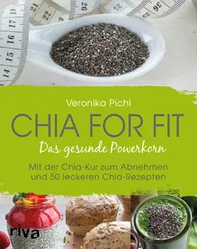 Pichl |  Chia for fit | Buch |  Sack Fachmedien