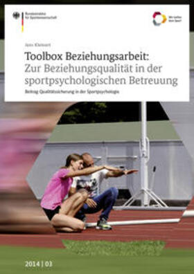 Kleinert / Bundesinstitut für Sportwissenschaft |  Toolbox Beziehungsarbeit: Zur Beziehungsqualität in der sportpsychologischen Betreuung | Buch |  Sack Fachmedien