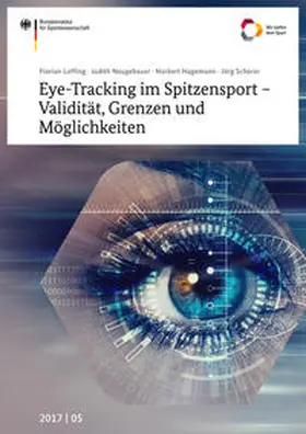 Loffing / Neugebauer / Hagemann |  Eye-Tracking im Spitzensport - Validität, Grenzen und Möglichkeiten | Buch |  Sack Fachmedien