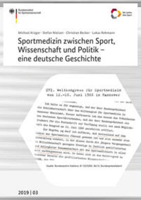 Krüger / Nielsen / Becker |  Sportmedizin zwischen Sport, Wissenschaft und Politik - eine deutsche Geschichte | Buch |  Sack Fachmedien