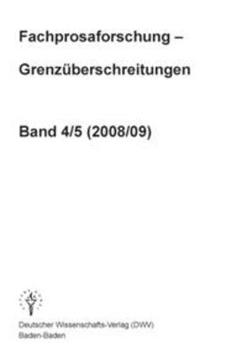 Keil |  Fachprosaforschung - Grenzüberschreitungen, Band 4/5 (2008/2009) | Buch |  Sack Fachmedien