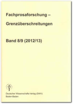 Keil |  Fachprosaforschung - Grenzüberschreitungen, Band 8/9 (2012/13) | Buch |  Sack Fachmedien