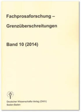 Keil |  Fachprosaforschung - Grenzüberschreitungen, Band 10 (2014) | Buch |  Sack Fachmedien
