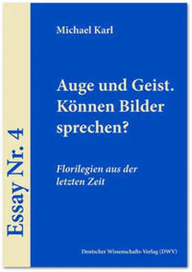 Karl |  Auge und Geist. Können Bilder sprechen? | Buch |  Sack Fachmedien