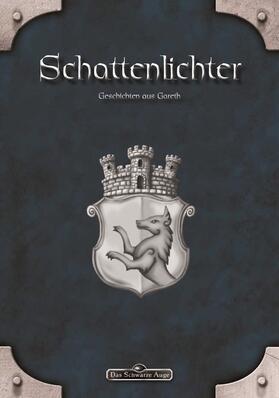 Vogt / Schweikert / Lange |  DSA: Schattenlichter - Geschichten aus Gareth | eBook | Sack Fachmedien