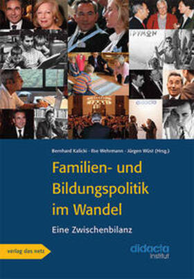 Kalicki / Wehrmann / Wüst |  Familien- und Bildungspolitik im Wandel | Buch |  Sack Fachmedien