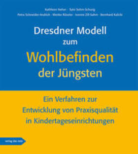 Neher / Sehm-Schurig / Schneider-Andrich |  Dresdner Modell zum Wohlbefinden der Jüngsten | Loseblattwerk |  Sack Fachmedien