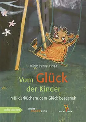 Hering |  Vom Glück der Kinder | Buch |  Sack Fachmedien