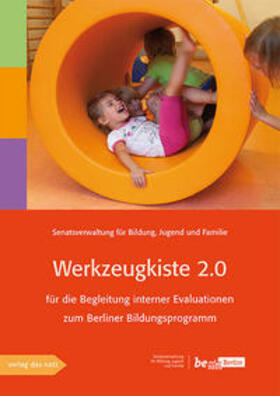 Senatsverwaltung für Bildung, Jugend und Familie / Beyersdorff / Lauer |  Werkzeugkiste 2.0 | Buch |  Sack Fachmedien