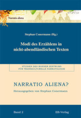 Conermann / Eisenbürger / Galasaek |  Modi des Erzählens in nicht-abendländischen Texten | Buch |  Sack Fachmedien