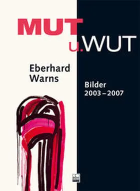 Warns / Meyer |  Mut u. Wut | Buch |  Sack Fachmedien